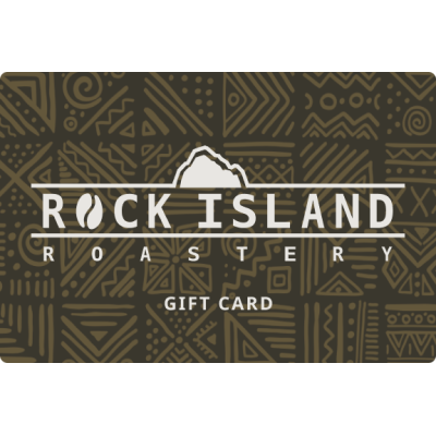 Rock Island Roastery gift card.